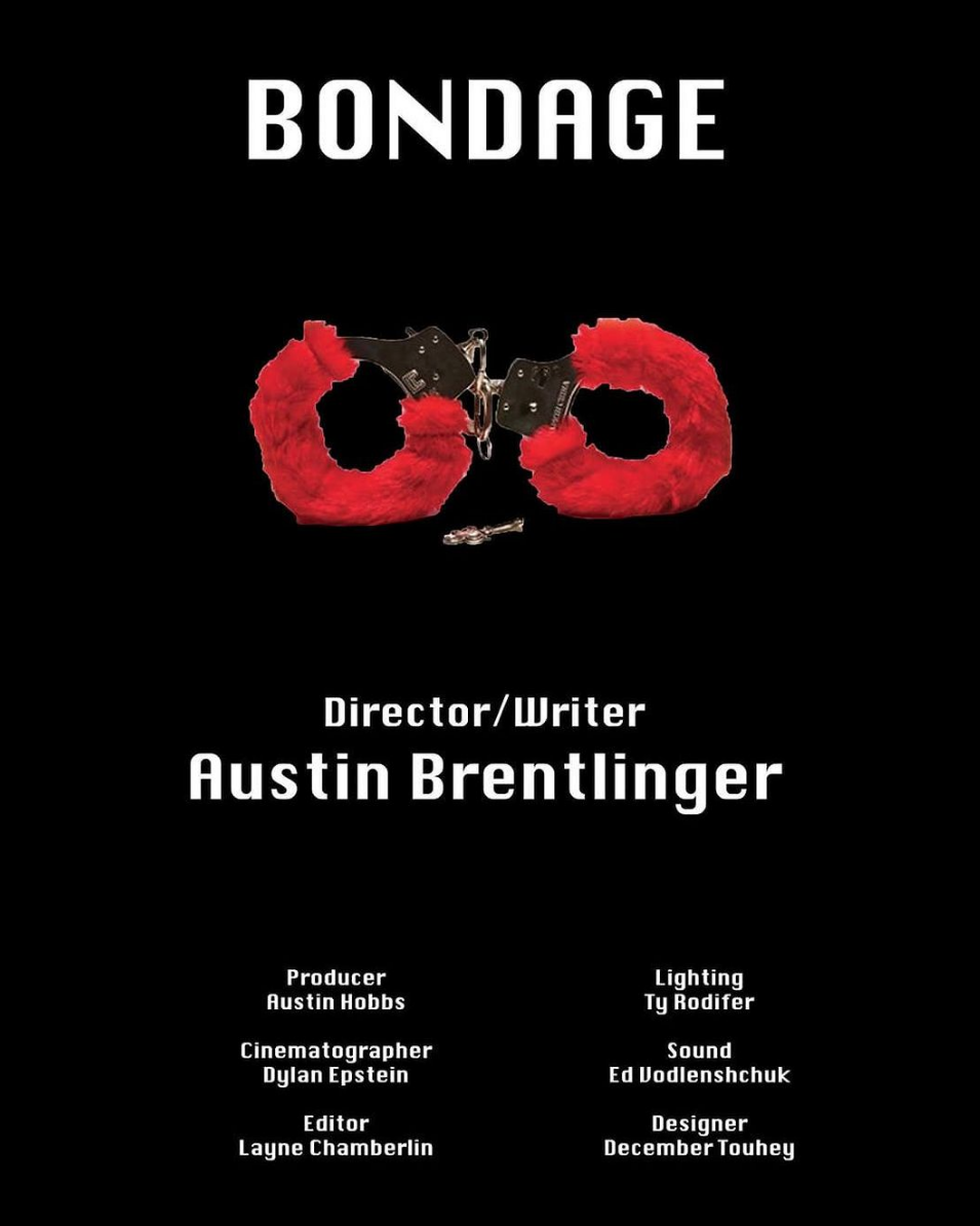 Bondage, directed by Austin Brentlinger.